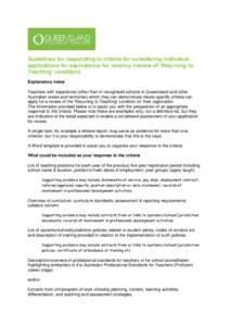 Guidelines for responding to criteria for considering individual applications for equivalence for recency (review of ‘Returning to Teaching’ condition) Explanatory notes Teachers with experience (other than in recogn