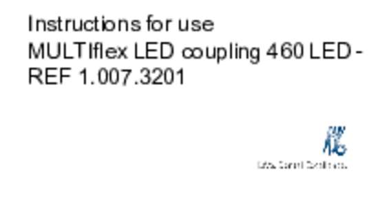 Instructions for use MULTIflex LED coupling 460 LED REF Distributed by: KaVo Dental GmbH Bismarckring 39