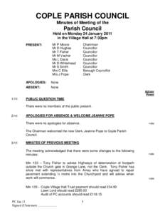 COPLE PARISH COUNCIL Minutes of Meeting of the Parish Council Held on Monday 24 January 2011 in the Village Hall at 7:30pm