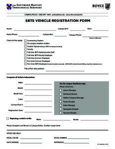 CAMPUS POLICE · ([removed] · [removed] · www.sbts.edu/police  SBTS VEHICLE REGISTRATION FORM Name:  Campus ID #: