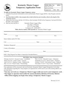 Kentucky Master Logger Temporary Application Form KML Office Use	 KML-7 Date Received ____________