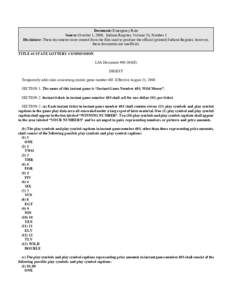 Document: Emergency Rule Source: October 1, 2000, Indiana Register, Volume 24, Number 1 Disclaimer: These documents were created from the files used to produce the official (printed) Indiana Register, however, these docu