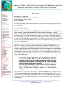 American Indian Health Commission for Washington State “Improving Indian Health through Tribal-State Collaboration” Chair Steve Kutz Cowlitz Tribe