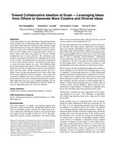 Toward Collaborative Ideation at Scale — Leveraging Ideas from Others to Generate More Creative and Diverse Ideas Pao Siangliulue1 1  Kenneth C. Arnold1