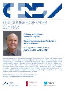 CREA TES DISTINGUISHED SPEAKER SEMINAR Professor Adrian Pagan University of Sydney