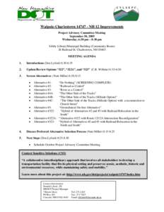 Walpole-Charlestown[removed]NH 12 Improvements Project Advisory Committee Meeting September 30, 2009 Wednesday, 6:30 pm – 8:30 pm Silsby Library/Municipal Building (Community Room) 26 Railroad St. Charlestown, NH 03603