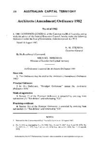 Architects (Amendment) Ordinance 1982 N o . 66 of 1982 I, T H E G O V E R N O R - G E N E R A L of the Commonwealth of Australia, acting with the advice of the Federal Executive Council, hereby make the following Ordinan