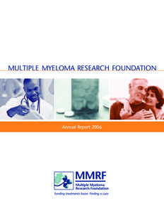 MULTIPLE MYELOMA RESEARCH FOUNDATION  Annual Report 2006 MMRF Leadership Council Lester Knight