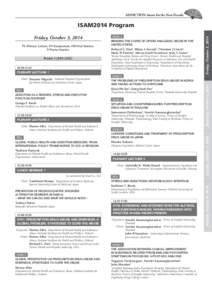 ADDICTION: Issues for the Next Decade  10:30-11:10 Rocky Mountain Poison and Drug Center, Denver Health and Hospital Authority, USA, 2Center for Applied Research on Substance Use and Health