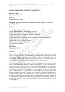 SOCIAL AND CULTURAL DEVELOPMENT OF HUMAN RESOURCES – Consumption in Affluent Societies - Russell W. Belk and Güliz Ger CONSUMPTION IN AFFLUENT SOCIETIES Russell W. Belk University of Utah, USA