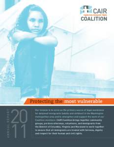 A n n u a l R e p o rT  Protecting the most vulnerable 20 11