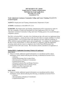 DEPARTMENT OF LABOR Employment & Training Administration Solicitation for Grant Applications [SGA/DFA PY[removed]Amendment Two Trade Adjustment Assistance Community College and Career Training (TAACCCT)