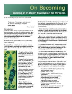 On Becoming Building an In-Depth Foundation for Personal, By Rick Hatala, P.Eng and Lillas Marie Brown Hatala, CHRP The process of becoming a leader is much the same as becoming an integrated