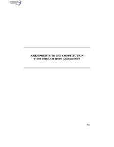 Amendments to the Constitution--1st thru 10th
