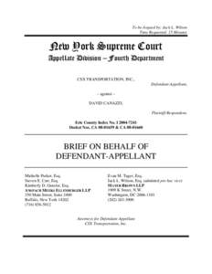 To be Argued by: Jack L. Wilson Time Requested: 15 Minutes New York Supreme Court Appellate Division – Fourth Department CSX TRANSPORTATION, INC.,