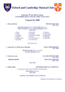 Oxford and Cambridge Musical Club Wednesday 4th July 2001 at 8.00 pm in the Haldane Room, University College, Gower Street Concert No[removed]Messa di Gloria