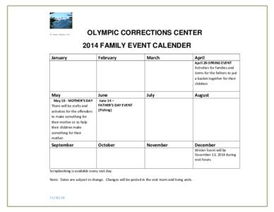 Mt. Olympus, Washington State  OLYMPIC CORRECTIONS CENTER 2014 FAMILY EVENT CALENDER  January