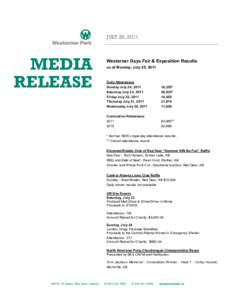 JULY 25, 2011  MEDIA RELEASE  Westerner Days Fair & Exposition Results