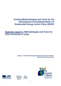 Existing Methodologies and Tools for the Development and Implementation of Sustainable Energy Action Plans (SEAP) Summary report II : Methodologies and Tools for CO2 inventories in cities