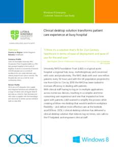 Windows 8 Enterprise Customer Solution Case Study Clinical desktop solution transforms patient care experience at busy hospital