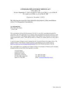 CONSOLIDATION OF PUBLIC SERVICE ACT S.Nu. 2013,c.26 In force September 17, 2013, except Pt. 6, and s.(o) of Sch. A, s.(r) of Sch. B Pt. 6, and s.(o) of Sch. A, s.(r) of Sch. B: NIF (Current to: November 3, 2013) The foll