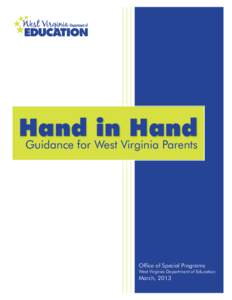 Hand in Hand  Guidance for West Virginia Parents Office of Special Programs