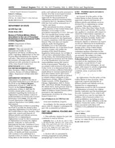 [removed]Federal Register / Vol. 67, No[removed]Tuesday, July 2, [removed]Rules and Regulations Federal Deposit Insurance Corporaiton. Robert E. Feldman,