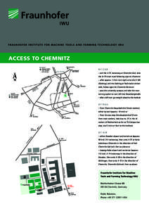 FRAUNHOFER INSTITUTE FOR MACHINE TOOLS AND FORMING TECHNOLOGY IWU  ACCESS TO CHEMNITZ BY CAR  Hauptbahnhof