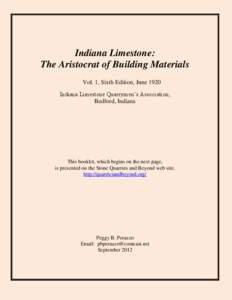 Indiana Limestone: The Aristocrat of Building Materials Vol. 1, Sixth Edition, June 1920