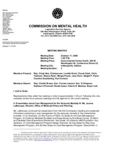 Members Rep. Cindy Noe, Chairperson Rep. Charlie Brown Sen. Connie Lawson Sen. Vi Simpson Loretta Kroin