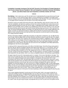 Competition Committee Conference Call with NFL Executive Vice President of Football Operations Troy Vincent, Atlanta Falcons President & CEO and Competition Committee Chairman Rich McKay and St. Louis Rams Head Coach and