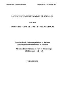 Université Paris 1 Panthéon-Sorbonne  Adopté par la CFVU du 5 juin 2014 LICENCE SCIENCES HUMAINES ET SOCIALES