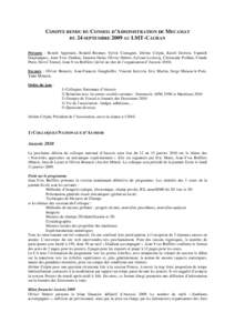 COMPTE RENDU DU CONSEIL D’ADMINISTRATION DE MECAMAT DU 24 SEPTEMBRE 2009 AU LMT-CACHAN Présents : Benoît Appolaire, Renald Brenner, Sylvie Castagnet, Jérôme Crépin, Katell Derrien, Yannick Desplanques, Jean-Yves G