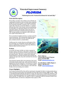 Sarasota /  Florida / Sarasota Bay / Sarasota County /  Florida / Manatee County /  Florida / Longboat Key /  Florida / Seagrass / Southwest Florida / Reclaimed water / Bradenton /  Florida / Geography of Florida / Florida / Bradenton–Sarasota–Venice metropolitan area
