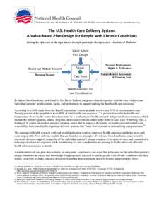 National Health Council 1730 M Street NW, Suite 500, Washington, DC[removed] · [removed] · www.nationalhealthcouncil.org · [removed] The U.S. Health Care Delivery System: A Value-based Plan Design for Peo