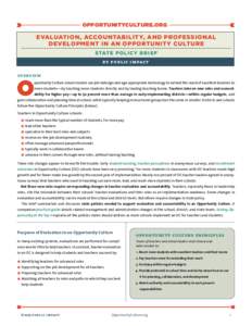 OPPORTUNITYCULTURE.ORG  EVALUATION, ACCOUNTABILITY, AND PROFESSIONAL DEVELOPMENT IN AN OPPORTUNITY CULTURE S TATE P O LI CY B R I E F by public impact