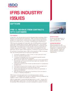 IFRS INDUSTRY ISSUES SOFTWARE IFRS 15: REVENUE FROM CONTRACTS WITH CUSTOMERS The headlines