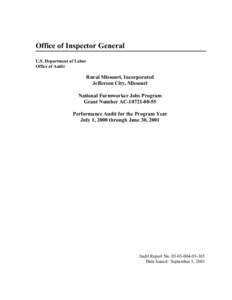 Office of Inspector General U.S. Department of Labor Office of Audit Rural Missouri, Incorporated Jefferson City, Missouri