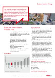 Business Location Package  „Wir bedanken uns sehr für die aktive Unterstützung bei der Suche unseres so wichtigen zweiten Hauptstandortes der Dussmann Group in Berlin mit über 8000 m2. Berlin Partner verfügt über 