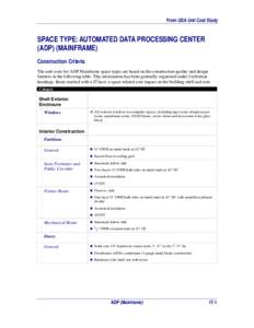 Construction Criteria for Automated Data Processing Center (ADP) (Mainframe) Space Type from the GSA Unit Cost Study