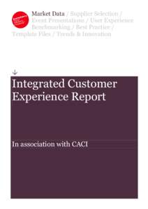 Customer experience / CACI / Integrated marketing communications / Customer retention / Customer insight / Marketing / Customer experience management / Business