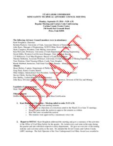 UTAH LABOR COMMISSION MINE SAFETY TECHNICAL ADVISORY COUNCIL MEETING Monday, Septembr 15, 2014 – 9:30 A.M. Regular Meeting and Century Link Conferencing Carbon County Events Center 310 South Fair Grounds Road