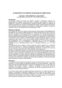 ALTERNATIVAS DE CONTROL DE MALEZAS DE CAMPO SUCIO Ings.Agrs. Sylvia Saldanha y Jorge Andión Facultad de Agronomía de la UDELAR – EEFAS,  Introducción Se denomina malezas de campo sucio (MCS) a 