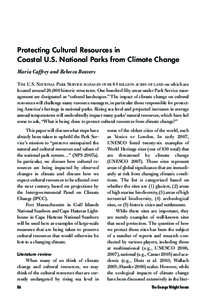 Protecting Cultural Resources in Coastal U.S. National Parks from Climate Change Maria Caffrey and Rebecca Beavers THE U.S. NATIONAL PARK SERVICE MANAGES OVER 84 MILLION ACRES OF LAND on which are located around 26,000 h