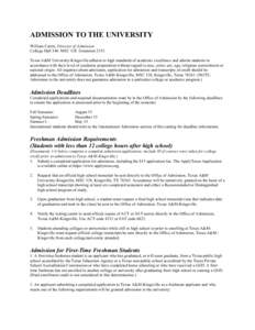 ADMISSION TO THE UNIVERSITY William Carter, Director of Admission College Hall 140. MSC 128. Extension[removed]Texas A&M University-Kingsville adheres to high standards of academic excellence and admits students in accorda