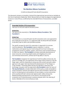 The Maritime Alliance Foundation A California Nonprofit Public Benefit Corporation This document contains as complete a listing of the organizational sponsorships as available at the time of publication (September 2013).