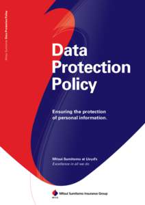 Mitsui Sumitomo Data Protection Policy  Data Protection Policy Ensuring the protection