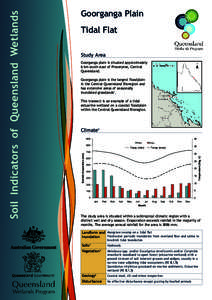 Tidal Flat Study Area Goorganga plain is situated approximately 6 km south-east of Proserpine, Central Queensland. Goorganga plain is the largest ﬂoodplain