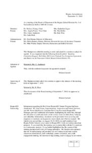 Regina, Saskatchewan September 21, 2010 At a meeting of the Board of Education of the Regina School Division No. 4 of Saskatchewan, held at 1600 4th Avenue. Members