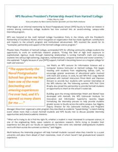     NPS Receives President’s Partnership Award from Hartnell College  Friday, May 02, 2008  Story and photo by Mass Communication Specialist 3rd Class Kellie Arakawa 